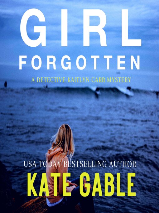 Title details for Girl Forgotten by Kate Gable - Available